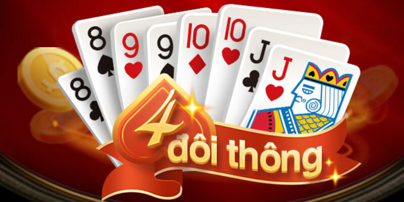 Bốn đôi thông chặt có thể chặt 2 lẻ trong tiến lên miền Nam