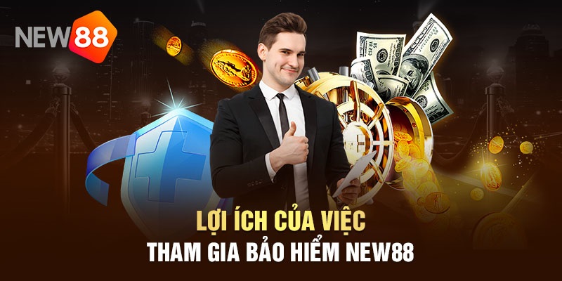 Bảo hiểm cược thua mang đến cơ hội thắng cao cho hội viên New88